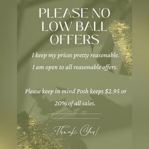 Be Kind when making Offers.. NO low ball offers plz